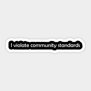 Community Standards Sticker